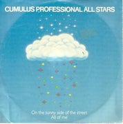Cumulus Professional All Stars : On The Sunny Side Of The Street / All Of Me 7", mainoslevy