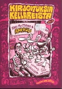 Jukka Junttila -toim.: Kirjoituksia kellareista vol. 10 FANZINE, UUSI / NEW