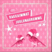 Pukkikuoro Naurajat : Rakkaimmat joulunaurumme - DNA mainos-CD