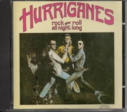 Hurriganes: Rock And Roll All Night Long CD