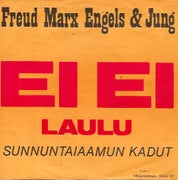 Freud, Marx, Engels & Jung : Ei ei laulu -singlen kansi