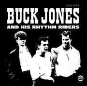 Buck Jones & His Rhythm Riders : Live 1979 10"-LP, UUSI/NEW