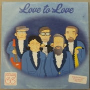 Nylon 66'ers: Love to Love LP