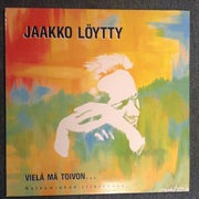 Jaakko L&ouml;ytty : Viel&auml; m&auml; toivon... -matkamiehen iltarukous LP