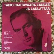 Tapio Rautavaara: Laulaa laulattaa 2. LP