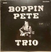 Boppin Pete Trio : S/T 10" LP UUSI / NEW