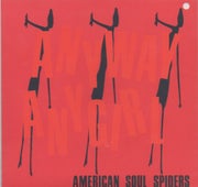 American Soul Spiders: Anyway Any Girl