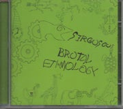 Sircuscus:  Brutal Ethnology CD