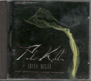 Irina Milan & Eero Koivistoinen: Pahan kukkia CD -SOITTAMATON VARASTOKAPPALE