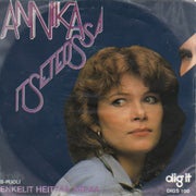 Annika: Itseteossa / Enkelit heitt&auml;&auml; arpaa 7"