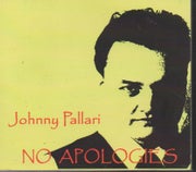 Johnny Pallari: No Apologies CD