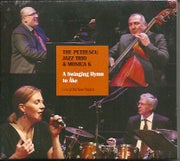 Petrescu Jazz Trio & Monica K: A Swinging hymn to &Aring;ke - Live at the New Pavillon CD Avaamaton