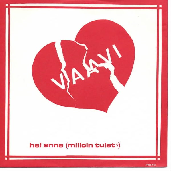 Vaavi : Hei Anne (Milloin tulet?)  / Me voitais vaikka rakastella 7"