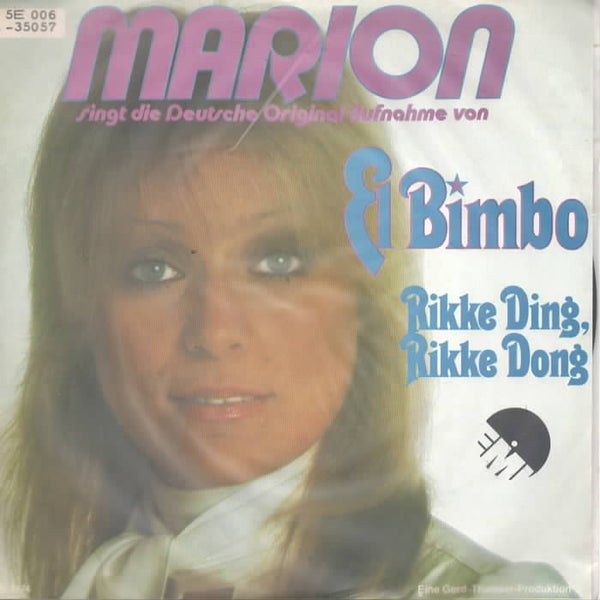 Marion: El Bimbo / Rikke Ding, Rikke Dong (saksankieliset versiot) 7"