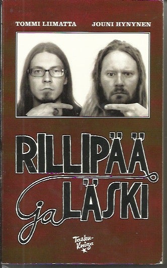 Tommi Liimatta - Jouni Hynynen: Rillip&auml;&auml; ja l&auml;ski KIRJA