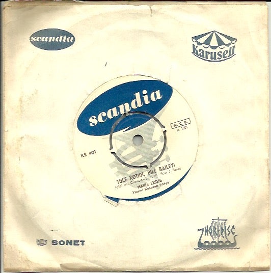 Maria Lessig: Tee Kuinka Vain / Tule Kotiin, Bill Bailey! 7"