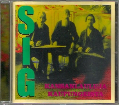 SIG: Kansanlauluja kaupungeista CD