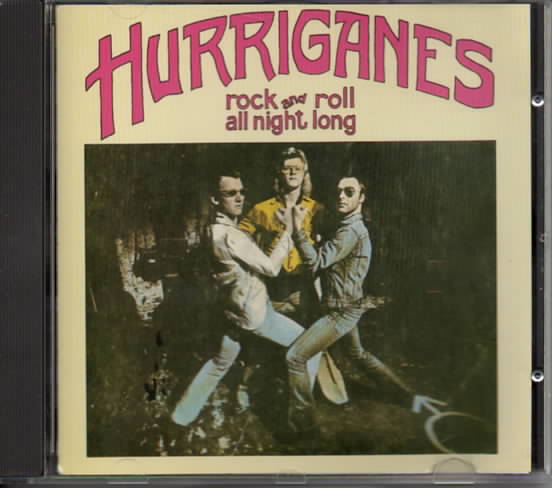 Hurriganes: Rock And Roll All Night Long CD