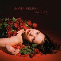 Sonja Selene : Pime&auml; p&auml;&auml; LP UUSI/NEW