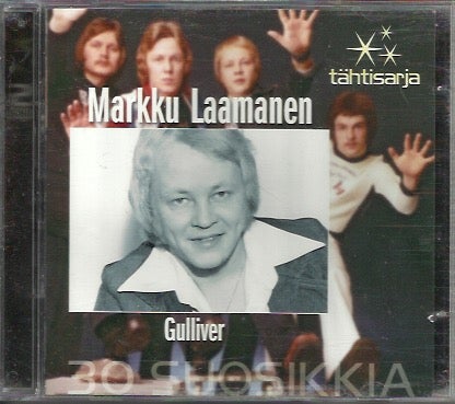 Markku Laamanen: Gulliver - 30 suosikkia 2-CD