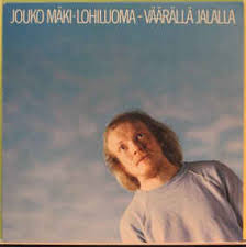 Jouko M&auml;ki-Lohiluoma : V&auml;&auml;r&auml;ll&auml; jalalla LP